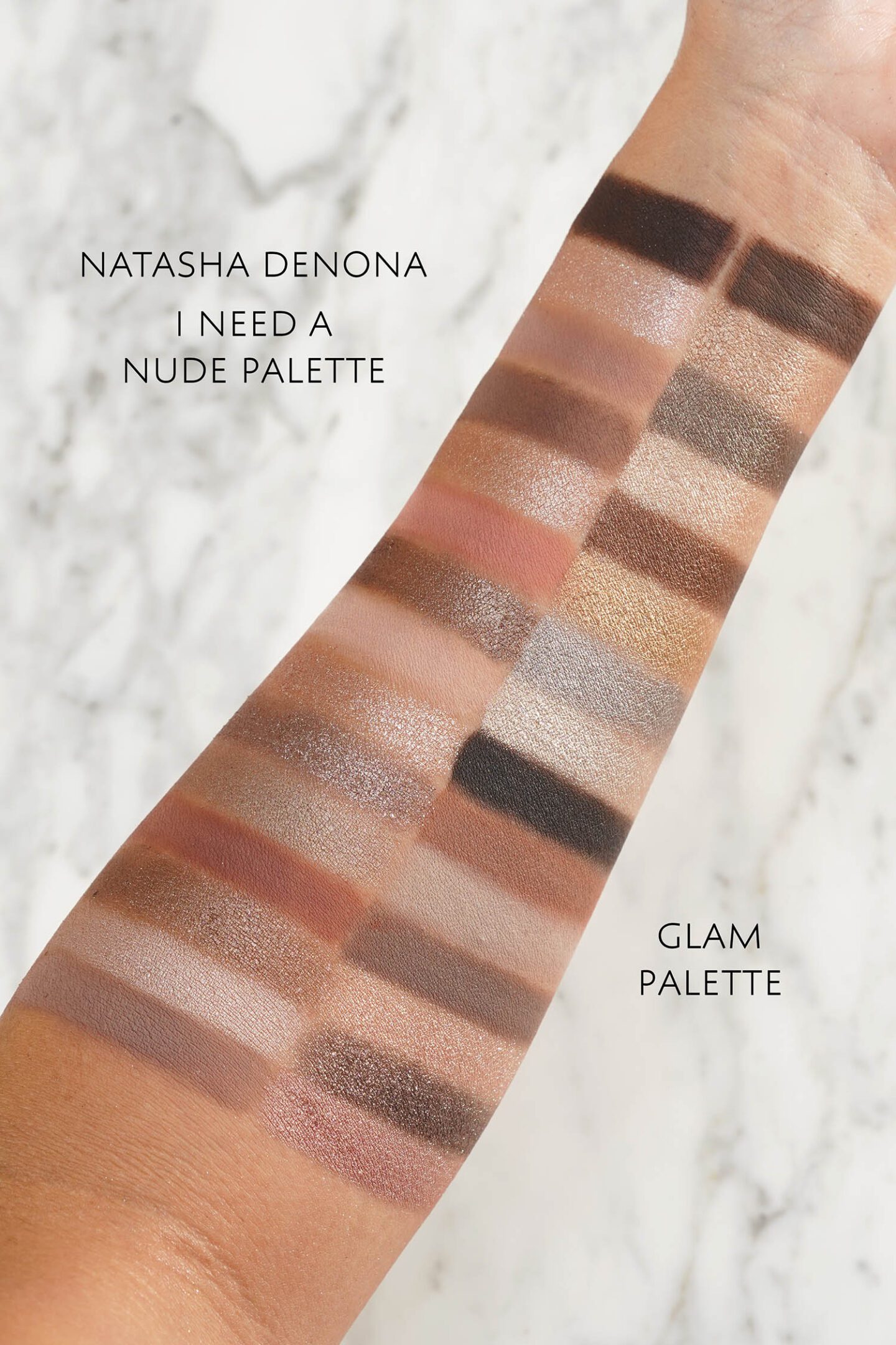 Natasha Denona I Need a Nude vs Glam Palette swatches